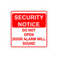 Security Notice Do Not Open Door Alarm Will Sound Aluminum Metal Sign Plate