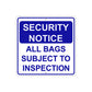 Security Notice All Bags Subject To Inspection Aluminum Metal Sign Plate