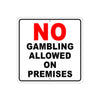 No Gambling Allowed on Premises Caution Aluminum Metal Sign Plate