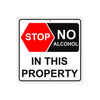 Stop No Alcohol in This Property Caution Aluminum Metal Sign Plate