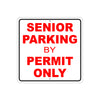 Senior Parking By Permit Only Caution Aluminum Metal Sign Plate