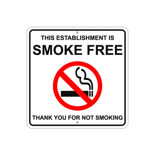 Establishment is Smoke Free Thank You For Not Smoking Aluminum Metal Sign Plate