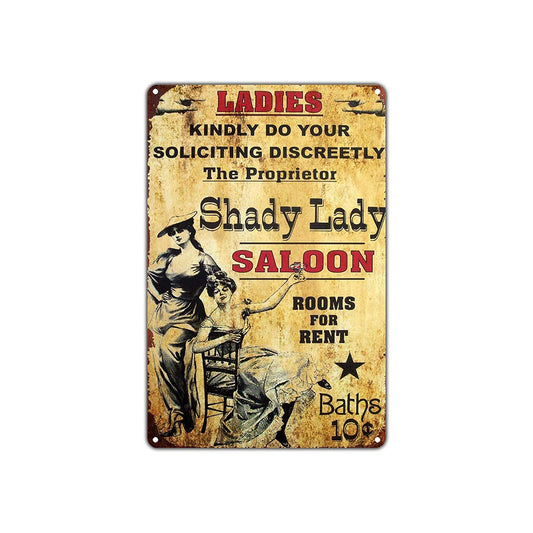 Ladies Kindly Do Your Soliciting Discreetly Shady Lady Saloon Retro Decor Wall Aluminum