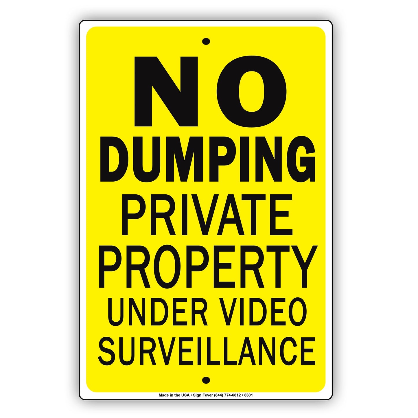 No Dumping Private Property Under Video Surveillance Aluminum Metal Sign Plate