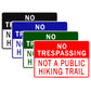 No Trespassing Not A Public Hiking Trail Alert Aluminum Metal Sign Plate