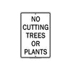 No Cutting Trees Or Plants Private Property Save The Planet Earth Aluminum Metal Sign Plate