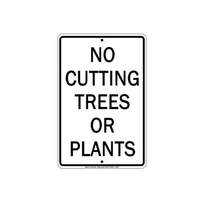 No Cutting Trees Or Plants Private Property Save The Planet Earth Aluminum Metal Sign Plate