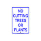 No Cutting Trees Or Plants Private Property Save The Planet Earth Aluminum Metal Sign Plate