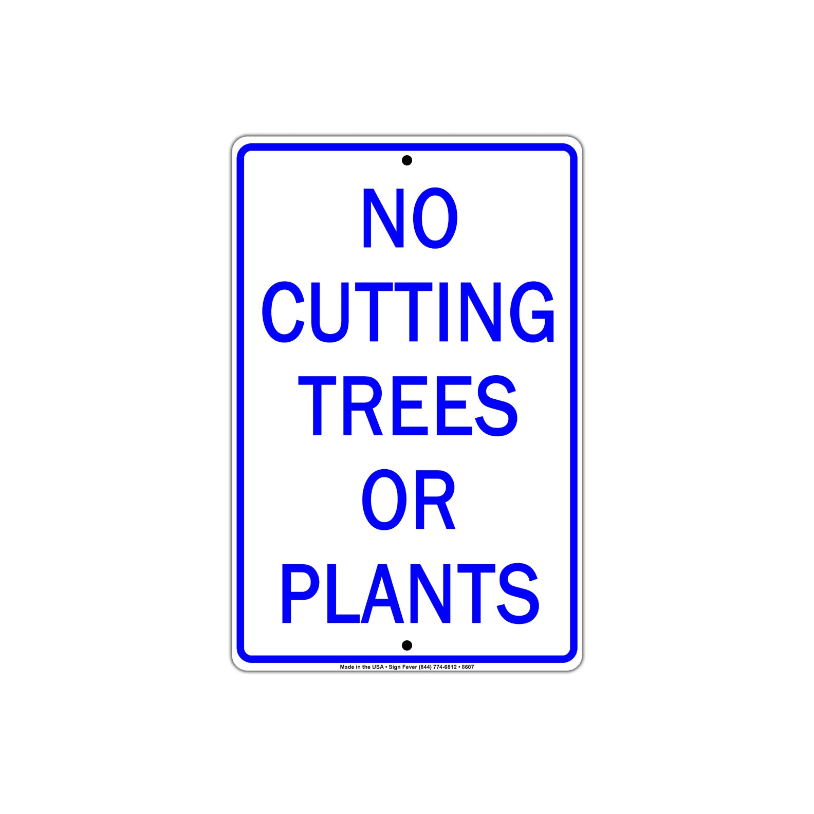 No Cutting Trees Or Plants Private Property Save The Planet Earth Aluminum Metal Sign Plate
