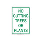 No Cutting Trees Or Plants Private Property Save The Planet Earth Aluminum Metal Sign Plate