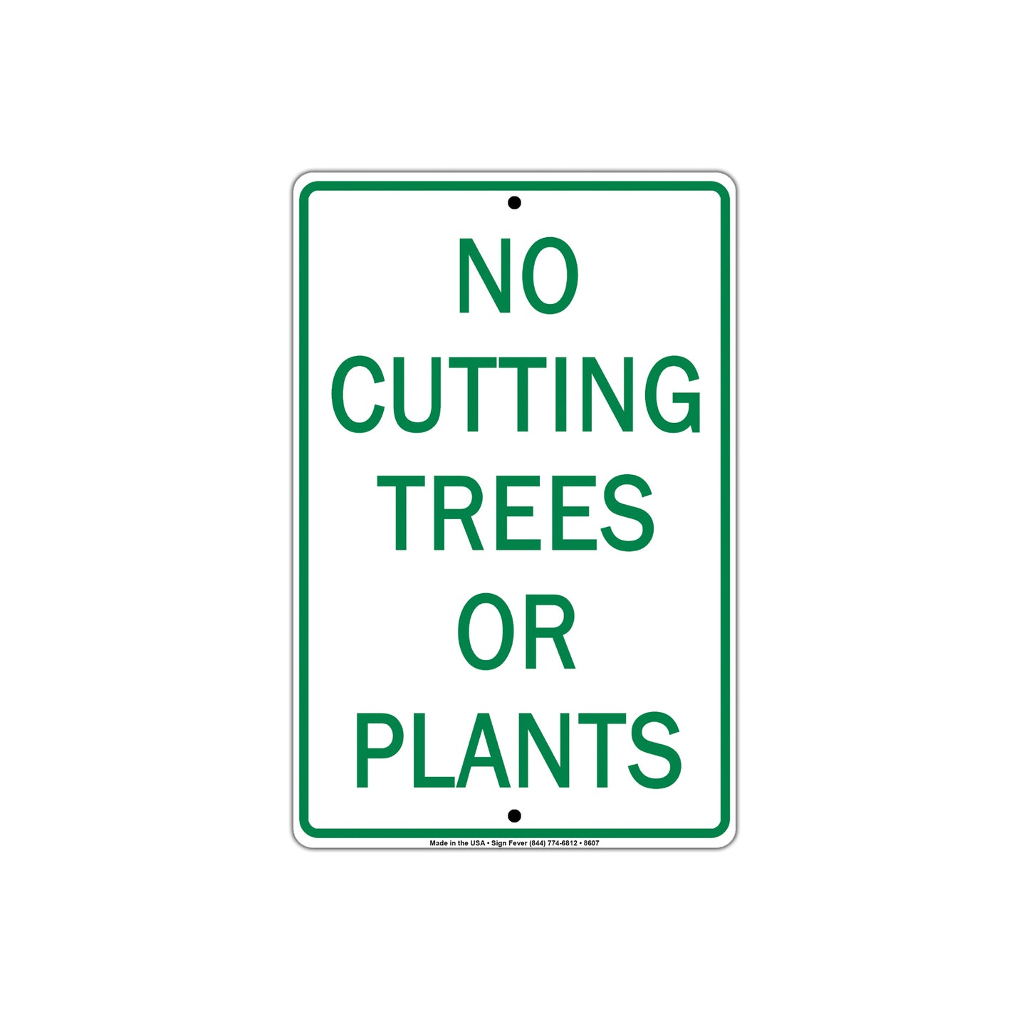 No Cutting Trees Or Plants Private Property Save The Planet Earth Aluminum Metal Sign Plate