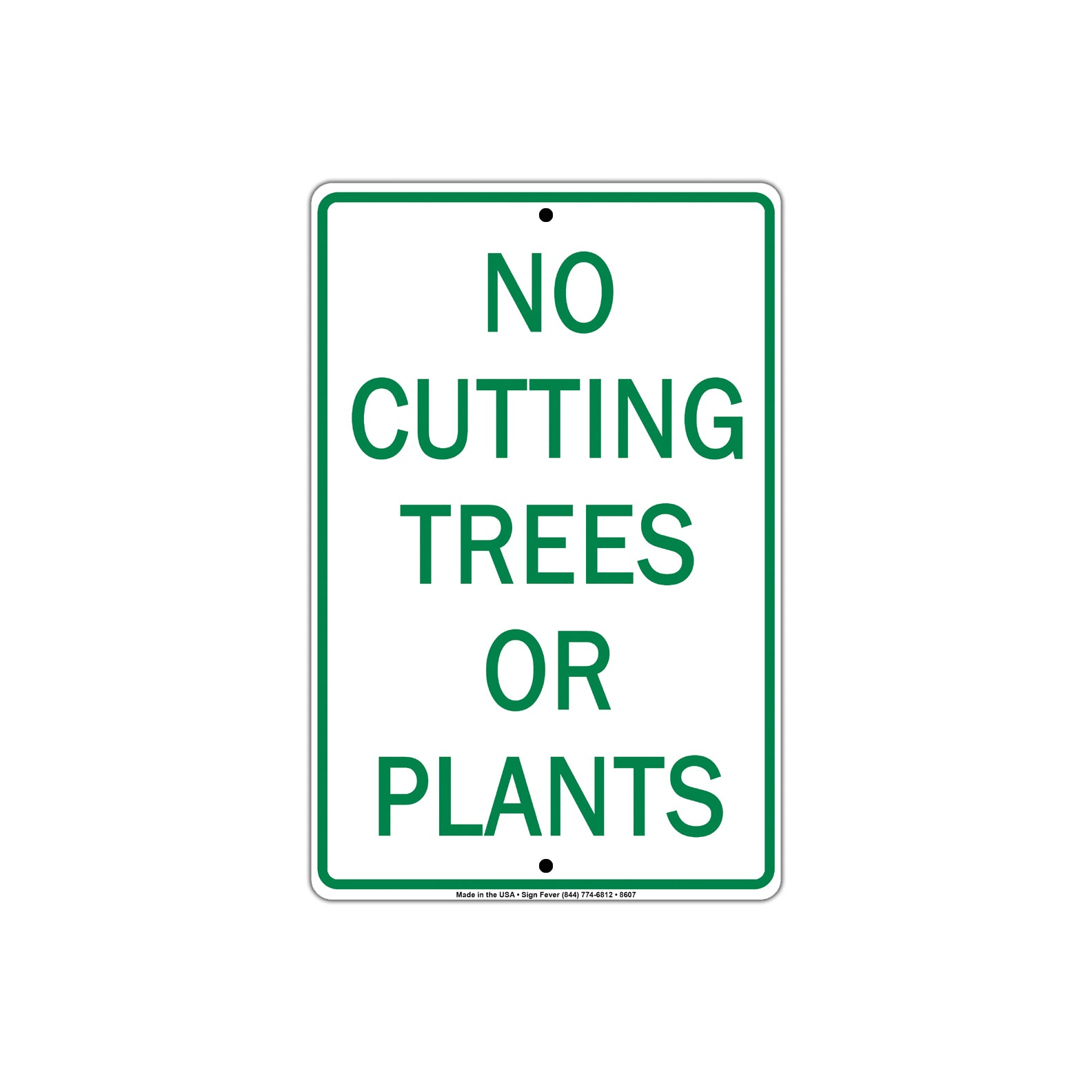 No Cutting Trees Or Plants Private Property Save The Planet Earth Aluminum Metal Sign Plate