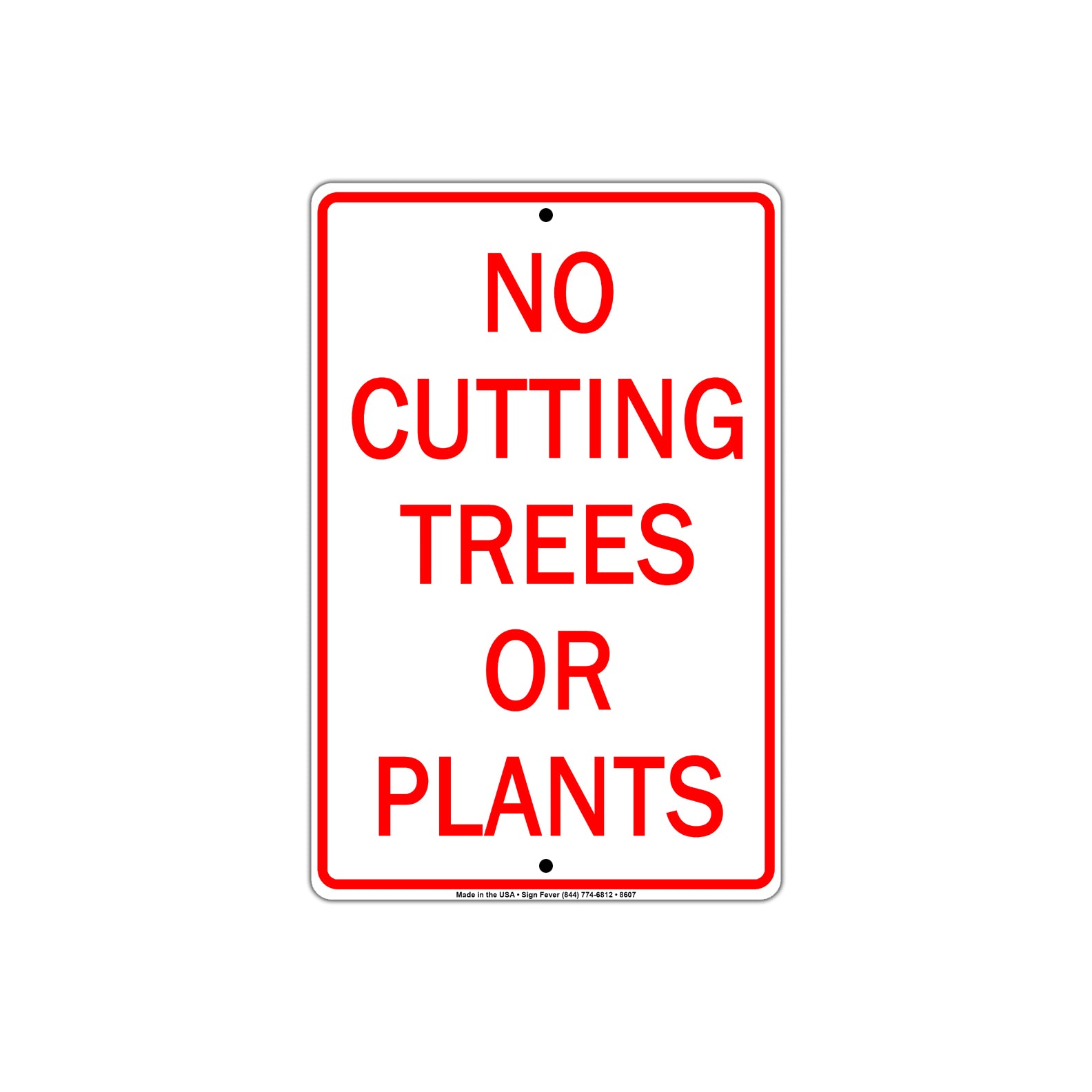 No Cutting Trees Or Plants Private Property Save The Planet Earth Aluminum Metal Sign Plate