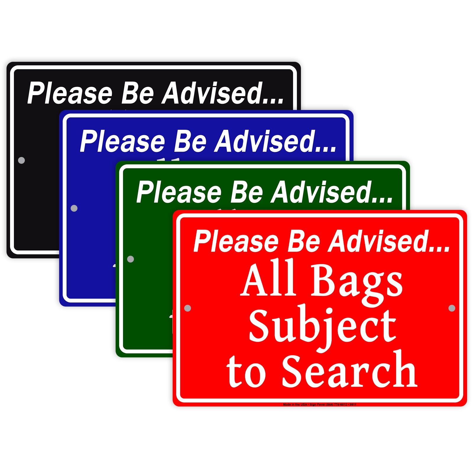 Please Be Advised All Bags Subject To Search Strictly Prohibited Aluminum Metal Sign Plate