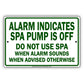 Alarm Indicates Spa Pump Is Off Do Not Use Spa When Alarm Sounds When Advised Otherwise Aluminum Metal Sign Plate