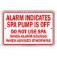 Alarm Indicates Spa Pump Is Off Do Not Use Spa When Alarm Sounds When Advised Otherwise Aluminum Metal Sign Plate