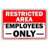 Restricted Area Employees Only Parking Caution Warning Alert Aluminum Metal Sign Plate