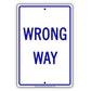 Wrong Way Do Not Drive Or Enter Restriction Strictly Prohibited Aluminum Metal Sign Plate