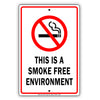 No Smoking This Is A Smoke Free Environment Aluminum Metal Sign Plate