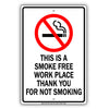 This Is A Smoke Free Work Place Thank You For Not Smoking Aluminum Metal Sign Plate