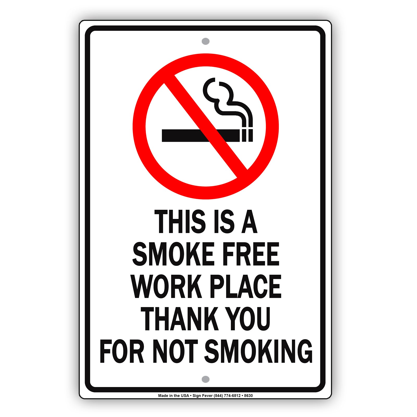 This Is A Smoke Free Work Place Thank You For Not Smoking Aluminum Metal Sign Plate