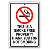 This Is A Smoke Free Property Thank You For Not Smoking Aluminum Metal Sign Plate