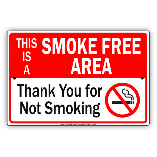This Is A Smoke Free Area Thank You For Not Smoking Restricted Strictly Prohibited Aluminum Metal Sign Plate