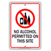 No Alcohol Permitted On This Site Strictly Prohibited Aluminum Metal Sign Plate