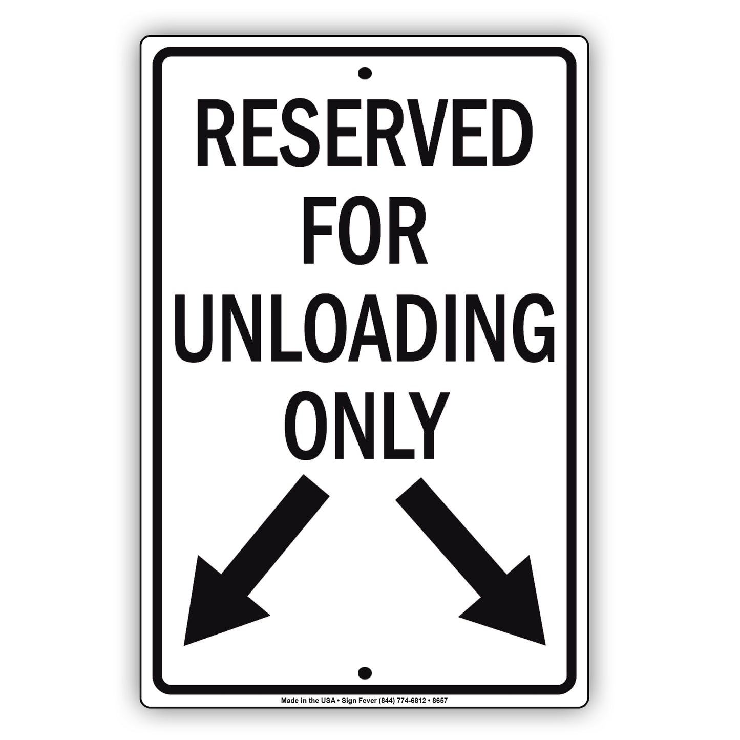 Reserved For Unloading Only Aluminum Decor Garage Sign