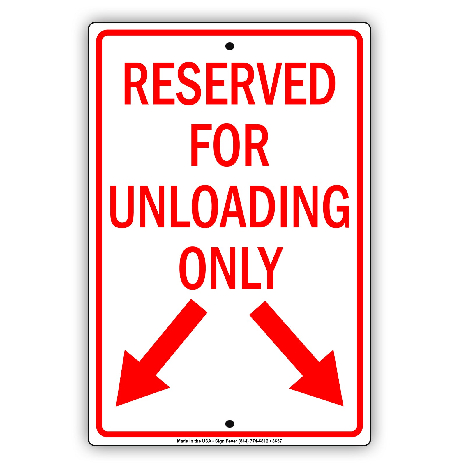 Reserved For Unloading Only Aluminum Decor Garage Sign