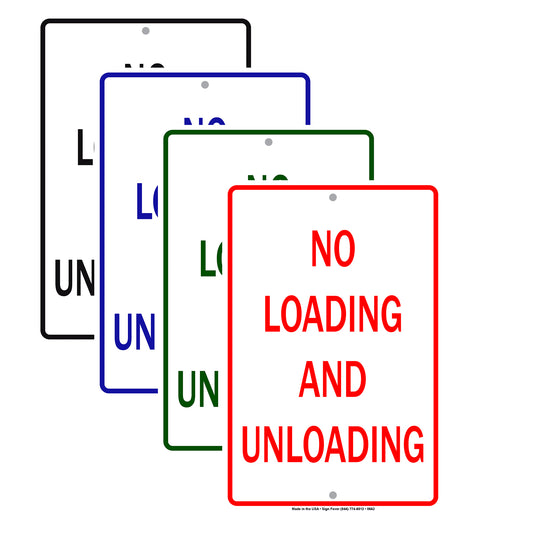 No Loading And Unloading Violators Will Be Towed Away Strictly Prohibited Aluminum Metal Sign Plate