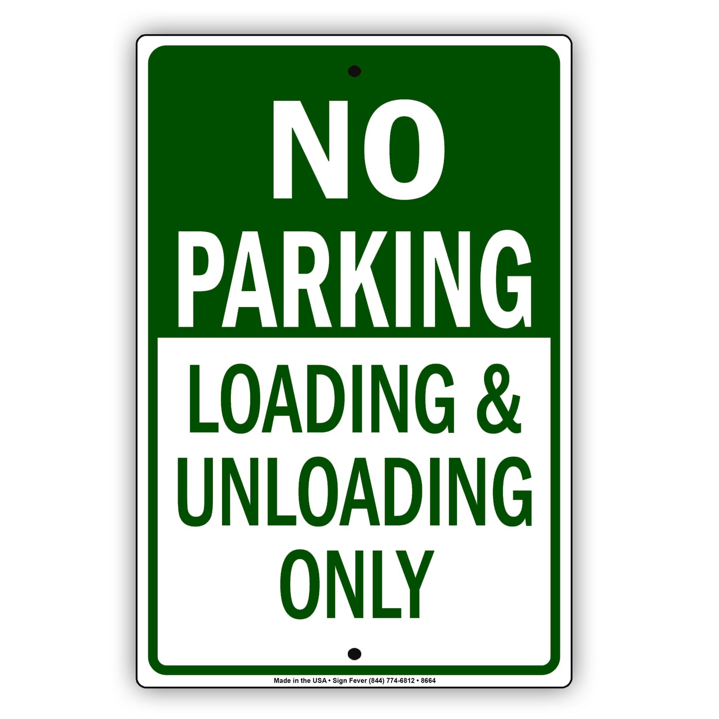 No Parking Loading & Unloading Only Alert Aluminum Metal Sign Plate