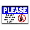 Please Do Not Stand On The Toilet Seat Restricted Strictly Prohibited Aluminum Metal Sign Plate