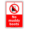 No Muddy Boots Restricted Violators Will Be Towed Away Strictly Prohibited Aluminum Metal Sign Plate