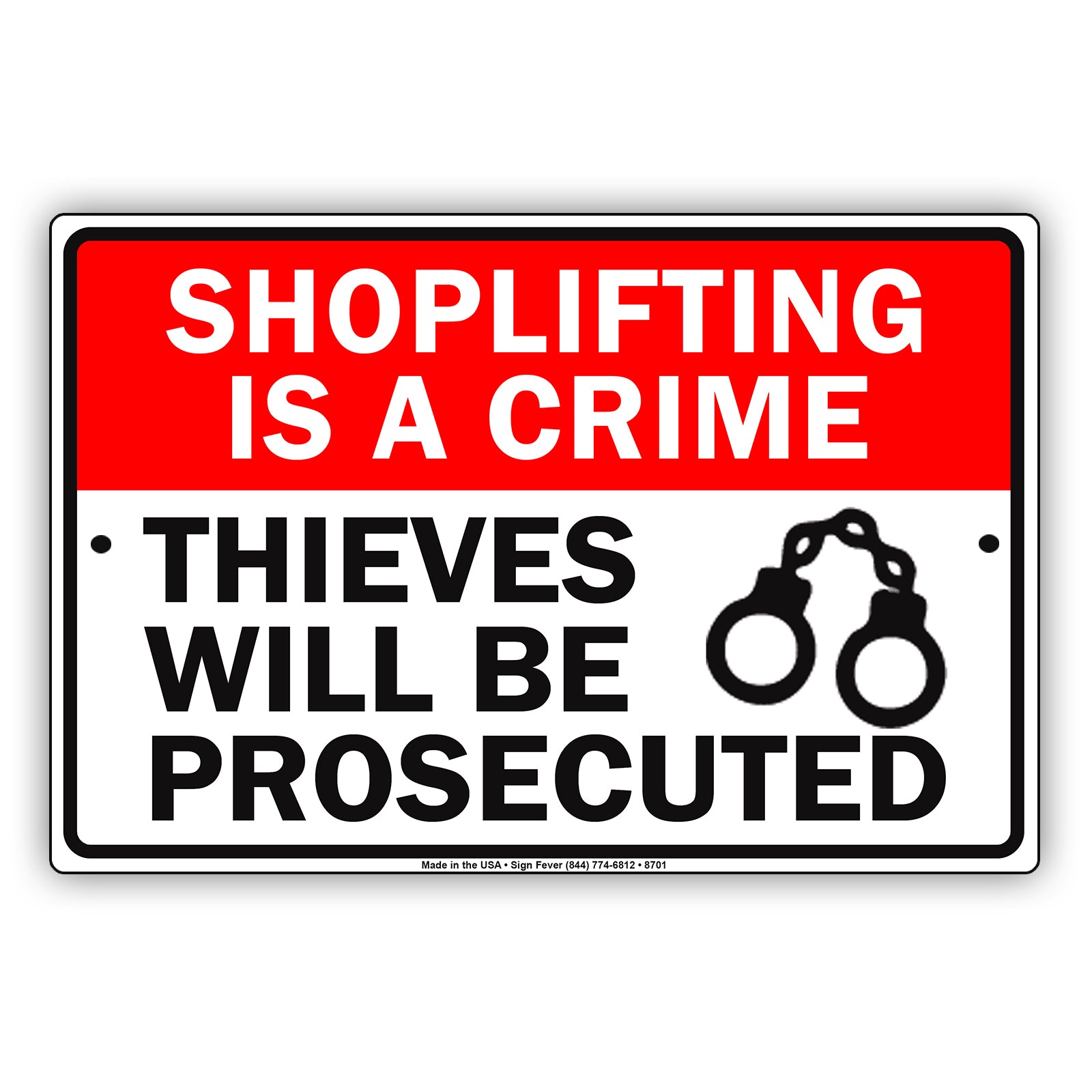 Shoplifting Is A Crime Thieves Will Be Prosecuted Aluminum Metal Sign Plate