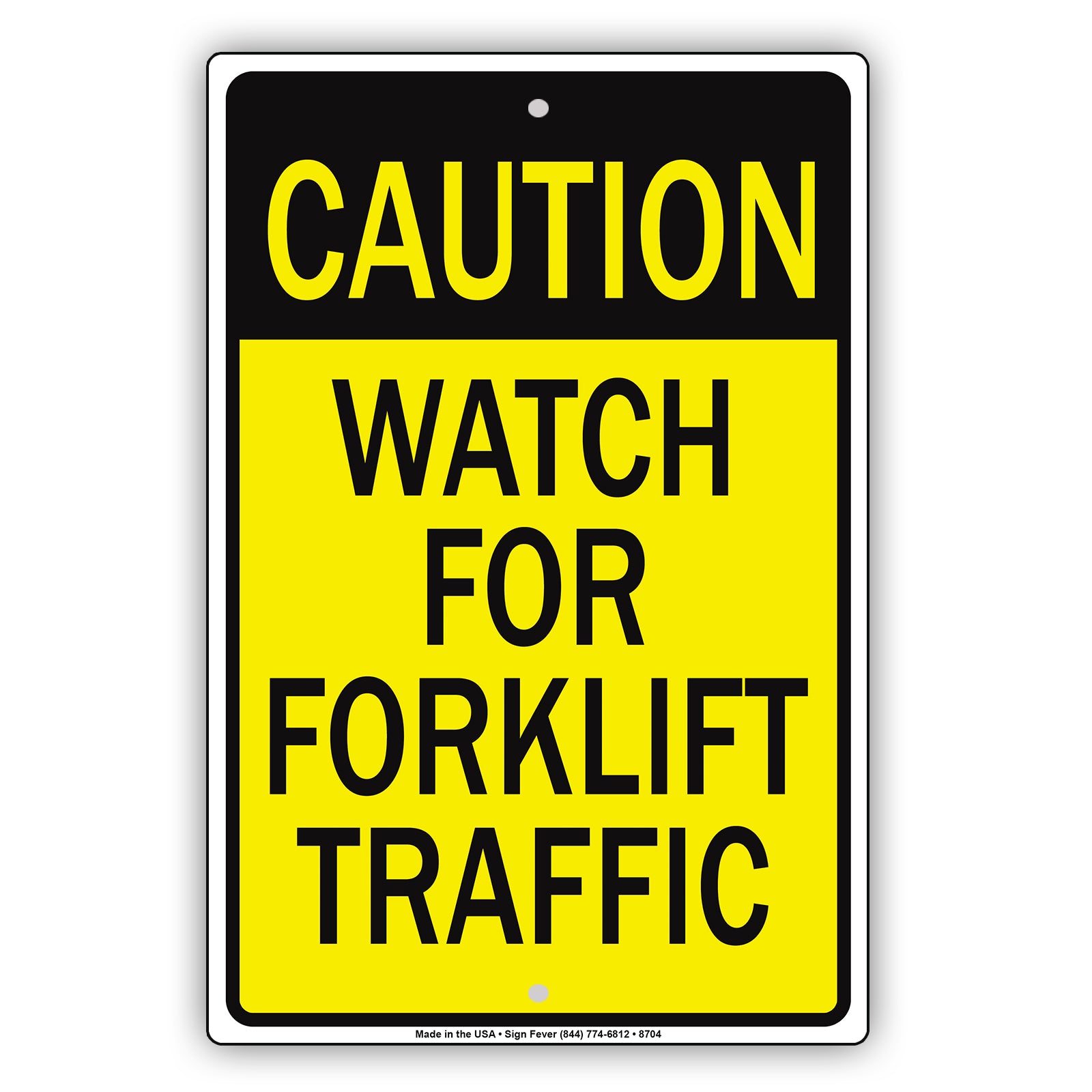 Caution Watch For Forklift Traffic Aluminum Metal Sign Plate