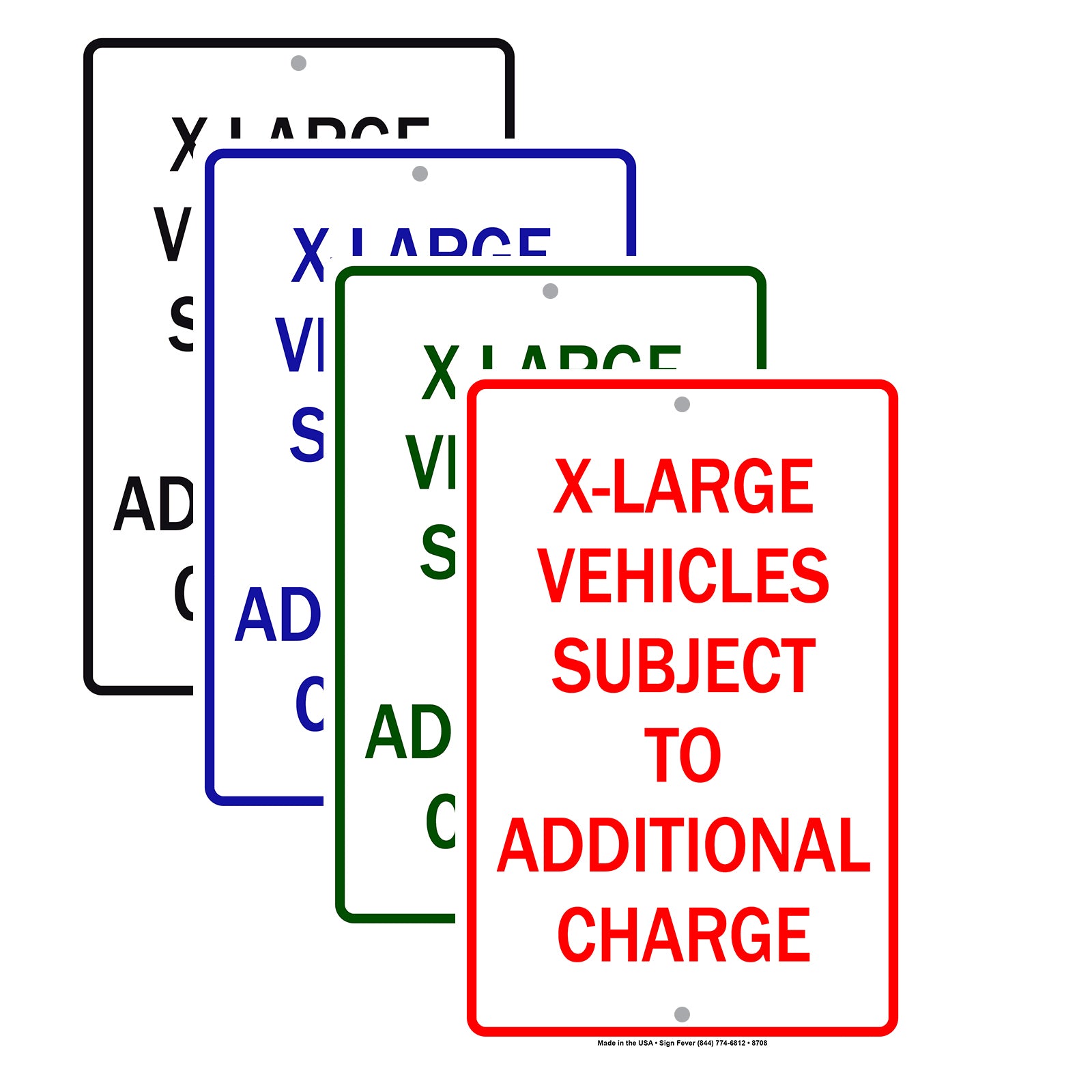 X-Large Vehicles Subject To Additional Charge Aluminum Metal Sign Plate