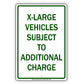 X-Large Vehicles Subject To Additional Charge Aluminum Metal Sign Plate