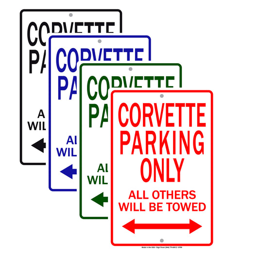 Corvette Parking Only All Others Will Be Towed Aluminum Metal Sign Plate