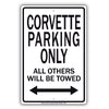 Corvette Parking Only All Others Will Be Towed Aluminum Metal Sign Plate