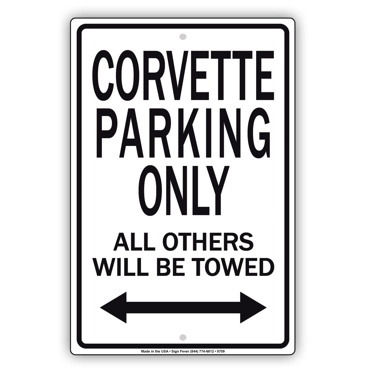 Corvette Parking Only All Others Will Be Towed Aluminum Metal Sign Plate