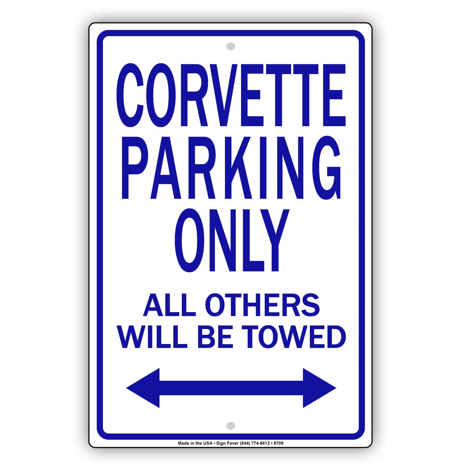 Corvette Parking Only All Others Will Be Towed Aluminum Metal Sign Plate
