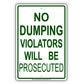 No Dumping Violators Will Be Prosecuted Restriction Aluminum Metal Sign Plate