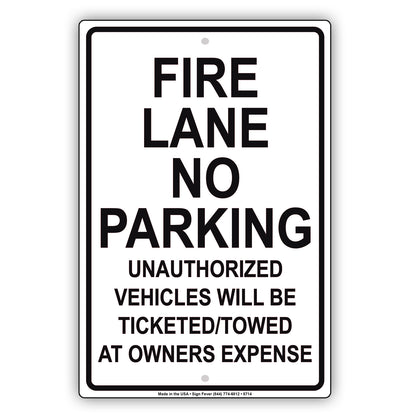Fire Lane No Parking Unathorized Vehicle Will Be Ticketed Aluminum Metal Sign Plate