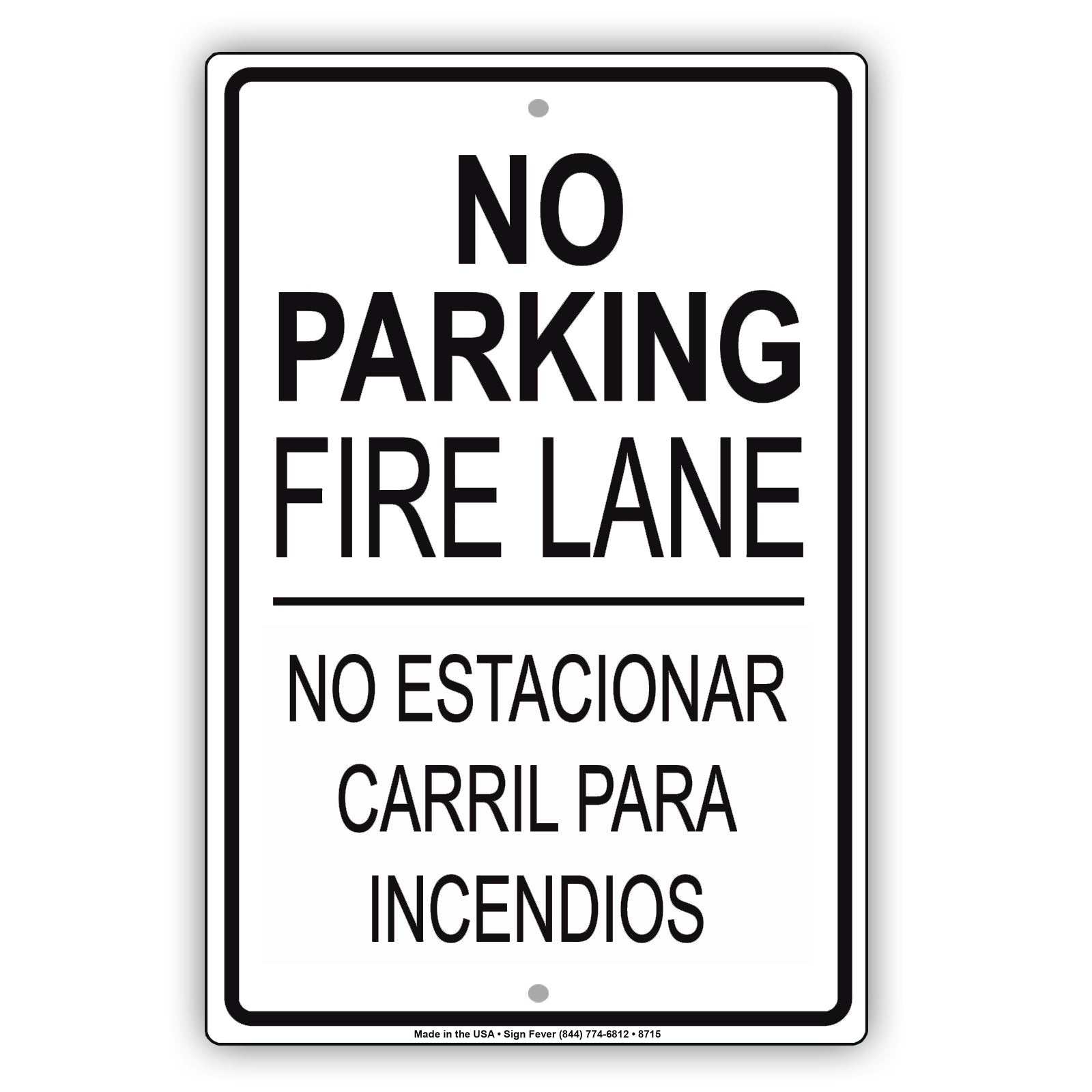 No Parking Fire Lane No Estacionar Carril Para Incendios Aluminum Metal Sign Plate
