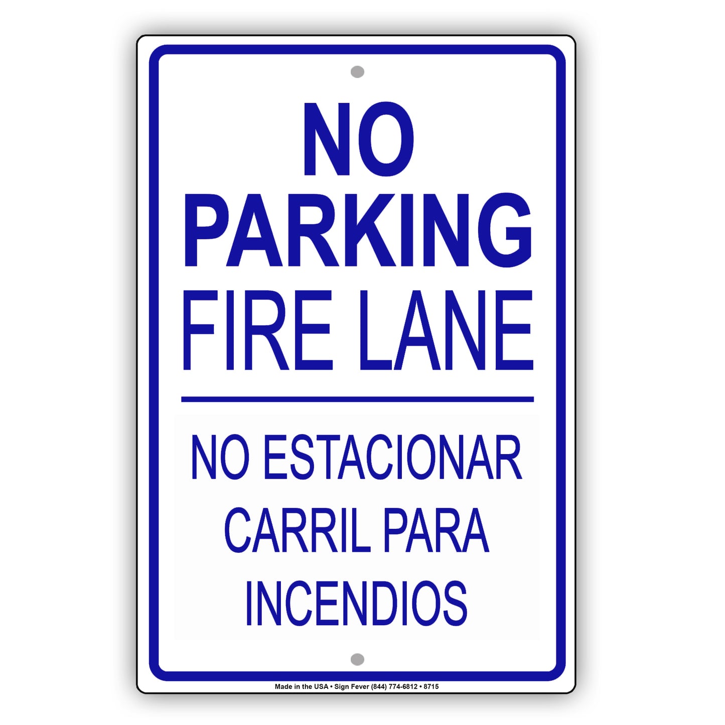 No Parking Fire Lane No Estacionar Carril Para Incendios Aluminum Metal Sign Plate