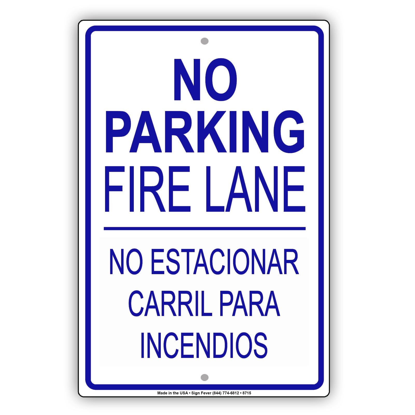No Parking Fire Lane No Estacionar Carril Para Incendios Aluminum Metal Sign Plate