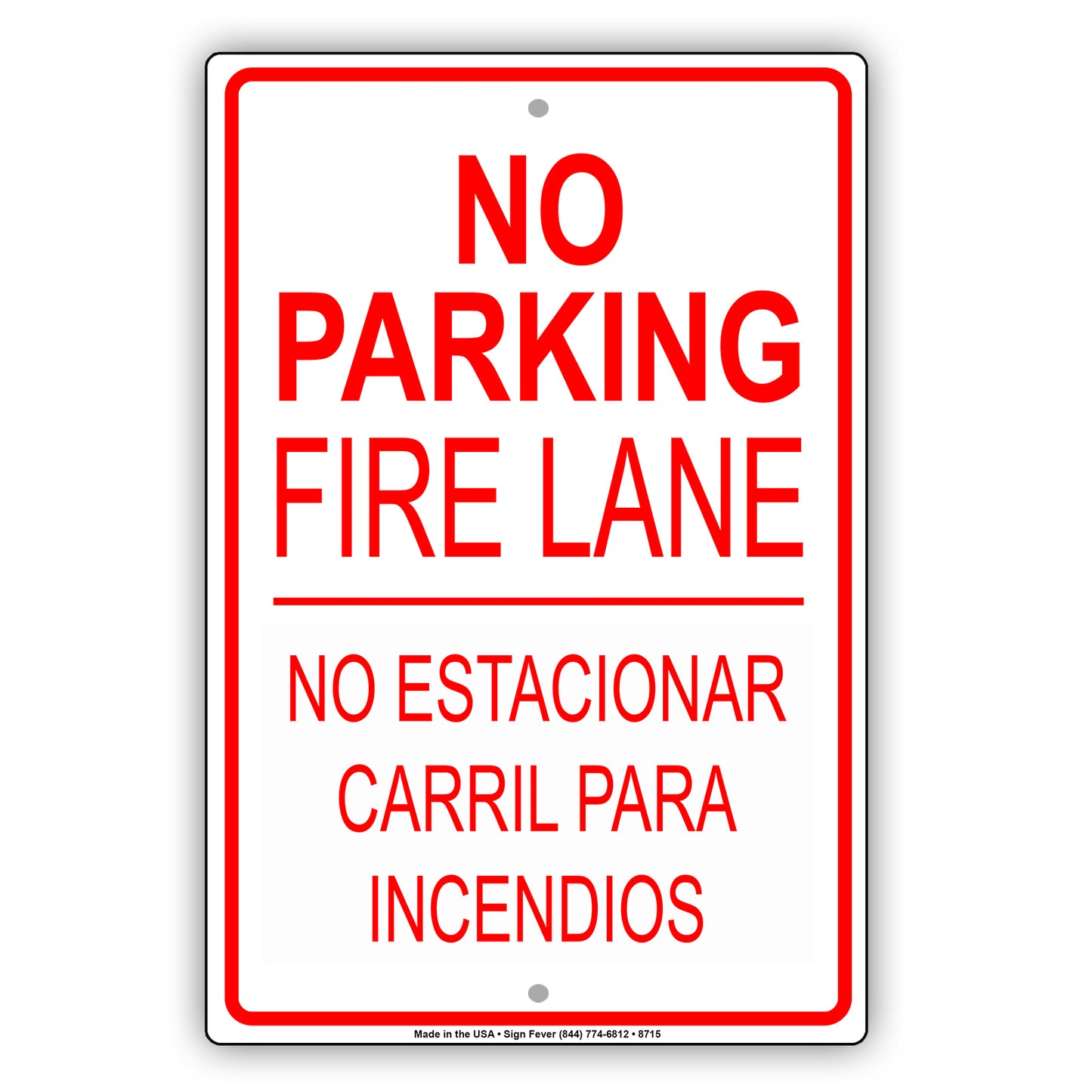 No Parking Fire Lane No Estacionar Carril Para Incendios Aluminum Metal Sign Plate