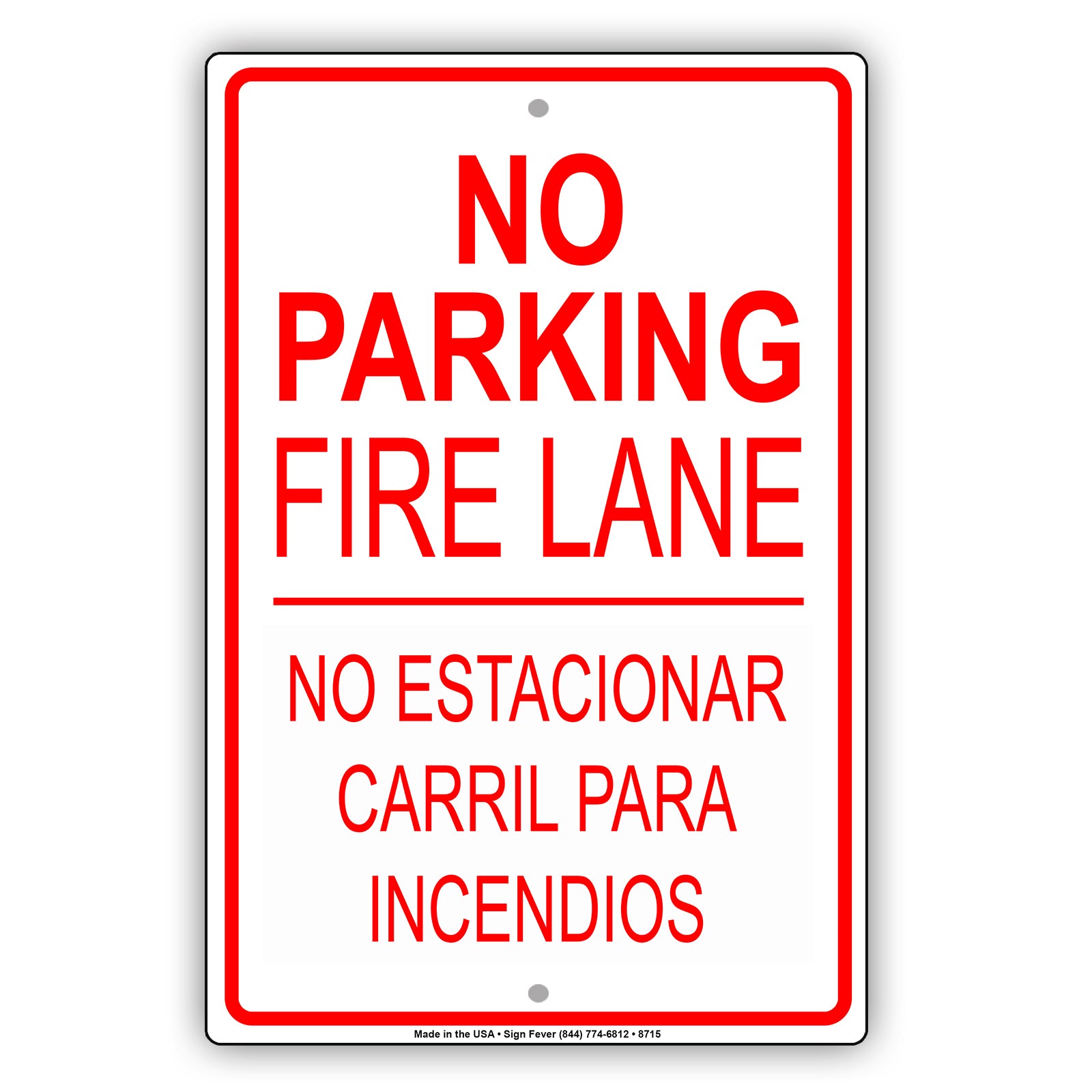 No Parking Fire Lane No Estacionar Carril Para Incendios Aluminum Metal Sign Plate