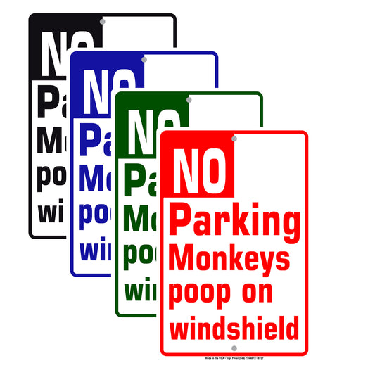 No Parking Monkeys Poop On Windshield Aluminum Metal Sign Plate